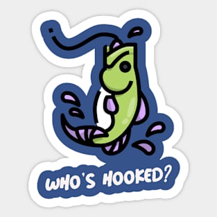 Who's Hooked? Sticker